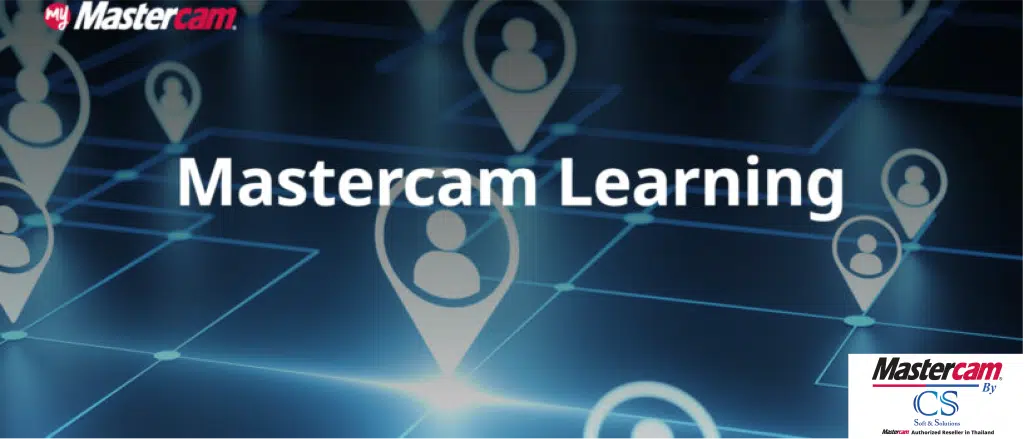 แบนเนอร์ Mastercam Learning ศูนย์รวมสื่อการเรียนรู้